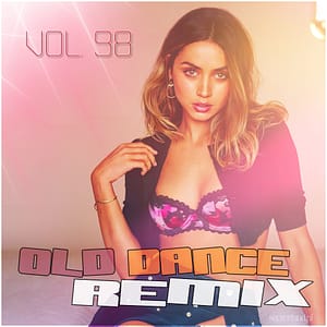 old dance remix vol.98